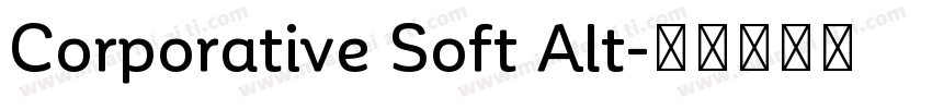 Corporative Soft Alt字体转换